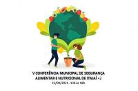 Abertas as inscries para a 5 Conferncia Municipal de Segurana Alimentar e Nutricional de Itaja +2 