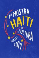 1ª Mostra Haiti de Cultura ocorre entre os dias 16 e 19 de novembro em Itajaí