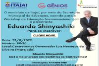 Municpio de Itaja promove Workshop de Educao Socioemocional com Eduardo Shinyashiki 